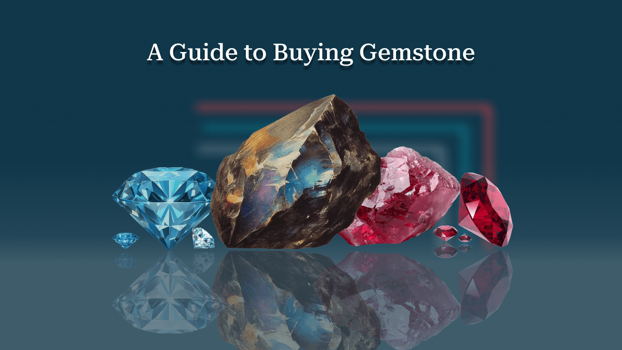 A Guide to buying gemstone