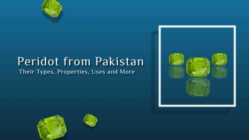 Peridot from Pakistan