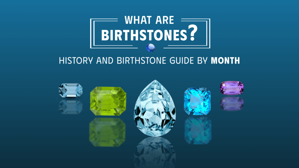 What are Birthstones?